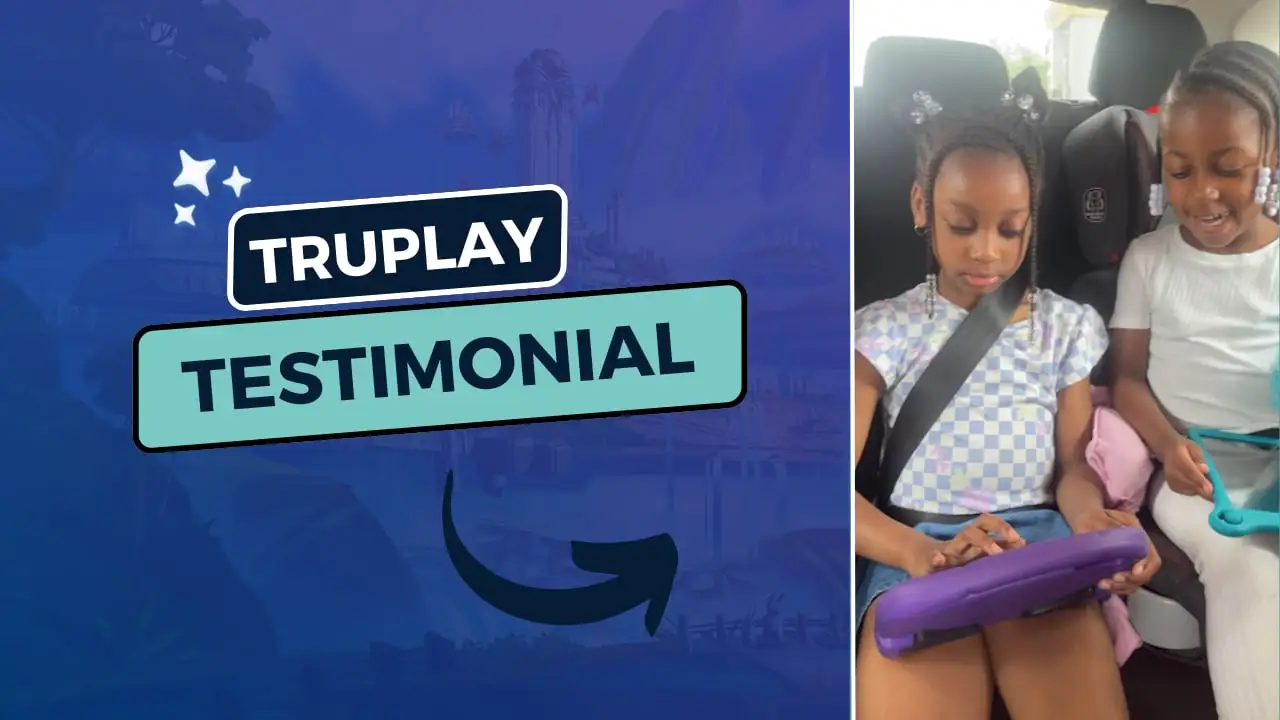TruPlay family testimonial