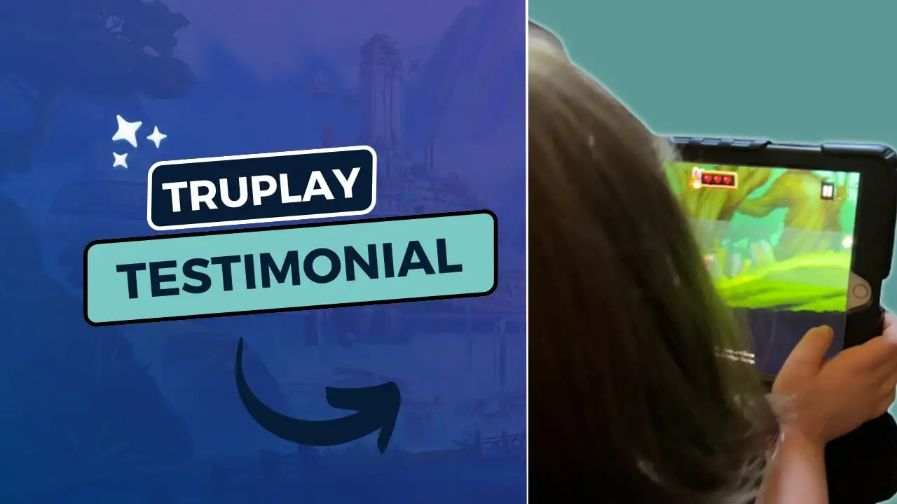 TruPlay family testimonial
