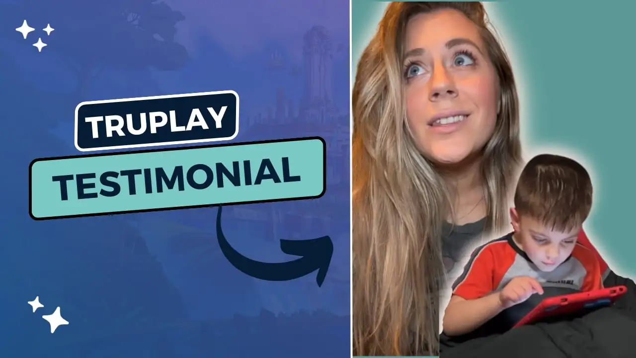 TruPlay family testimonial
