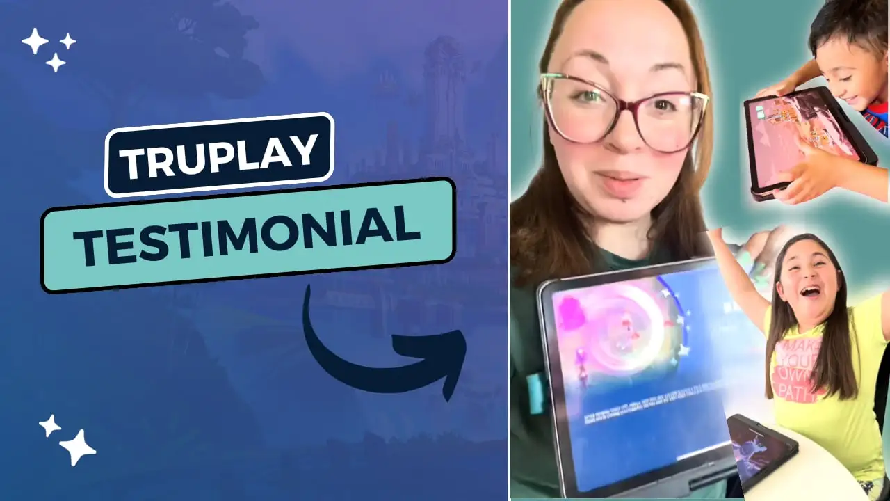 TruPlay family testimonial